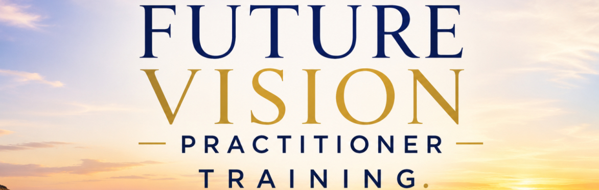 FUTURE VISION PRACTITIONER TRAINING