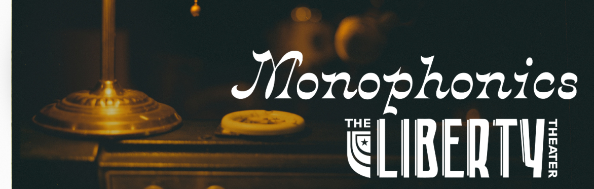 Monophonics