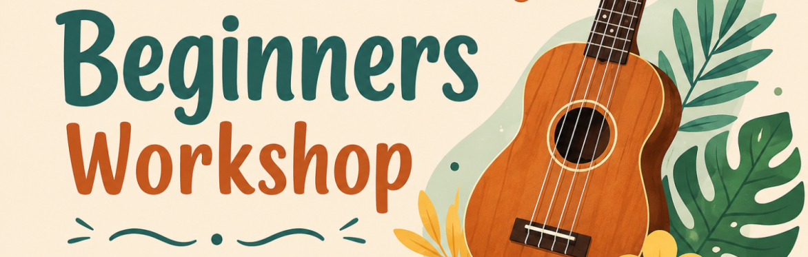 Ukulele Beginners Workshop