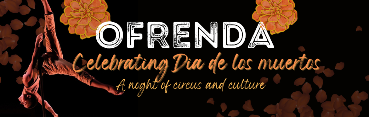 OFRENDA: A Dia de los Muertos Celebration