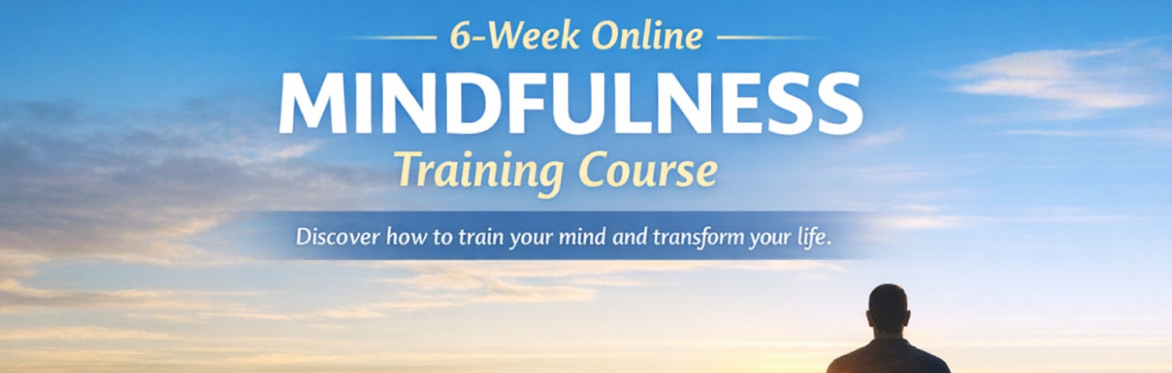 6-Week Online Mindfulness Training Course