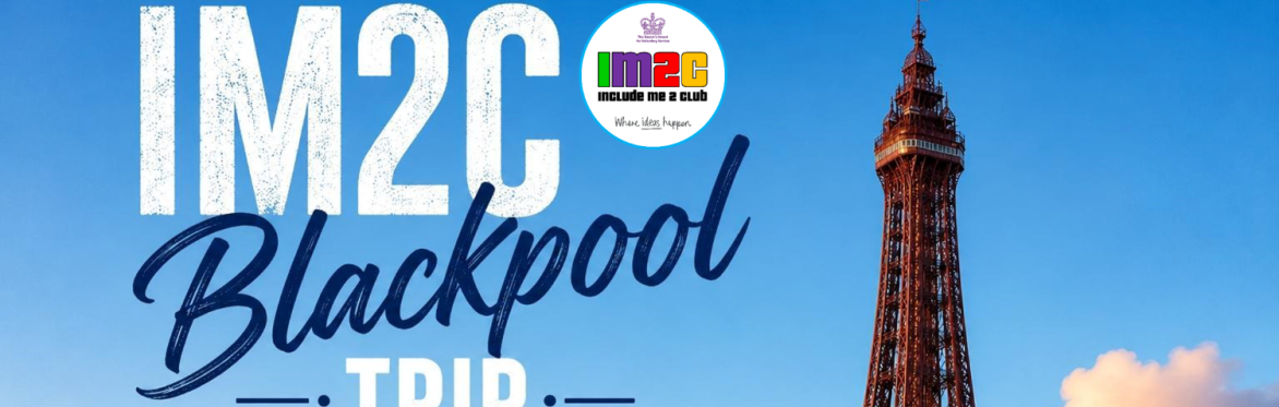 IM2C Blackpool Big Day Out