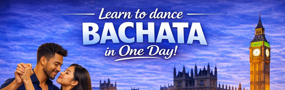Learn Bachata in one day experience in London (includes FREE food)