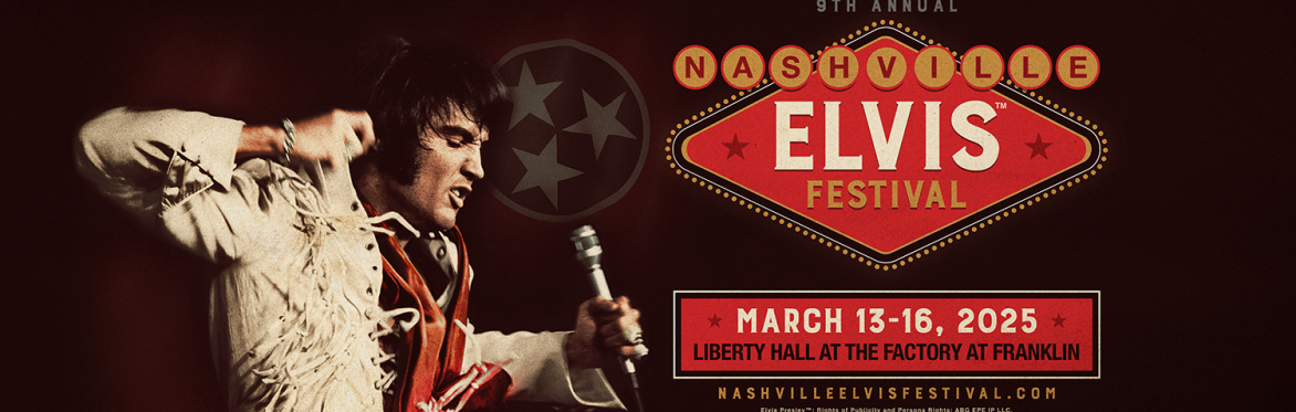 9th Annual NASHVILLE ELVIS FESTIVAL