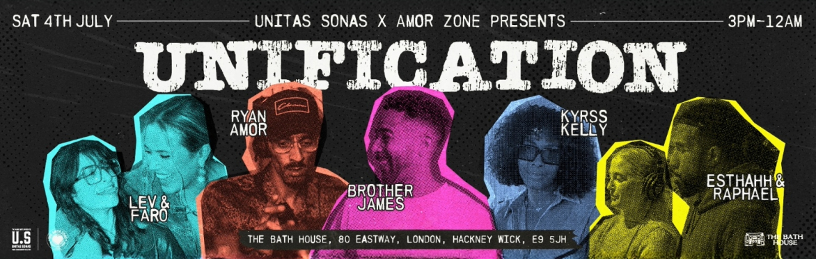 Unitas Sonas x Amor Zone Presents Unification