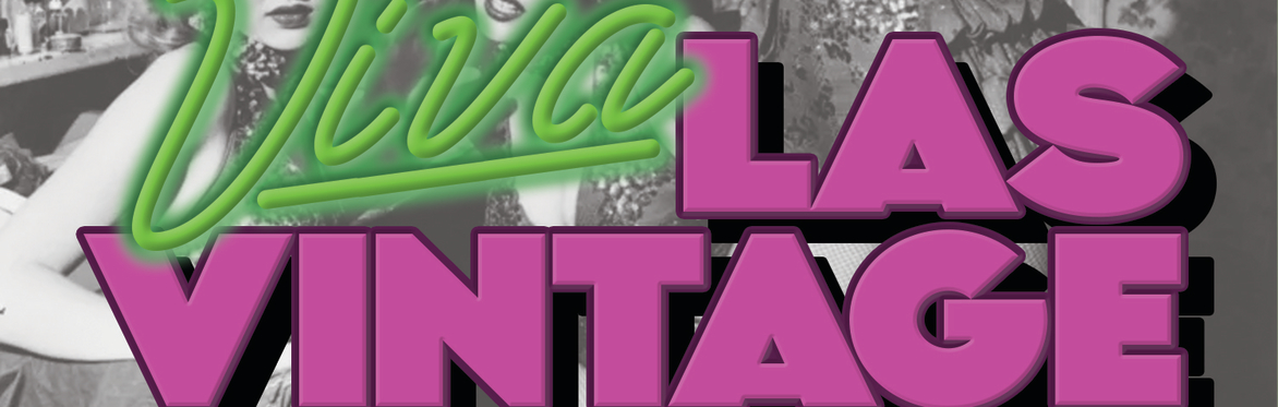 Viva Las Vintage