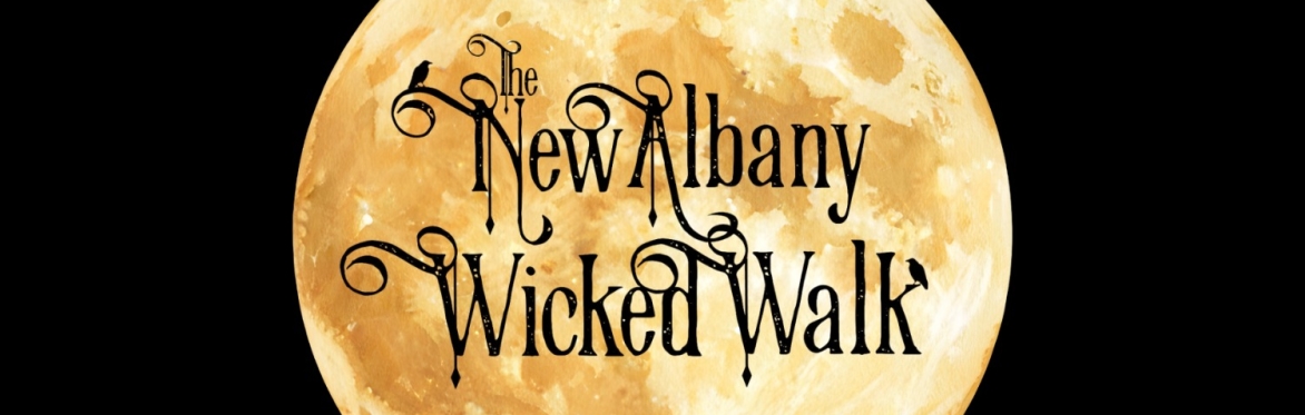 The New Albany Wicked Walk - The Ghosts of Old New Albany Under a Full Moon!