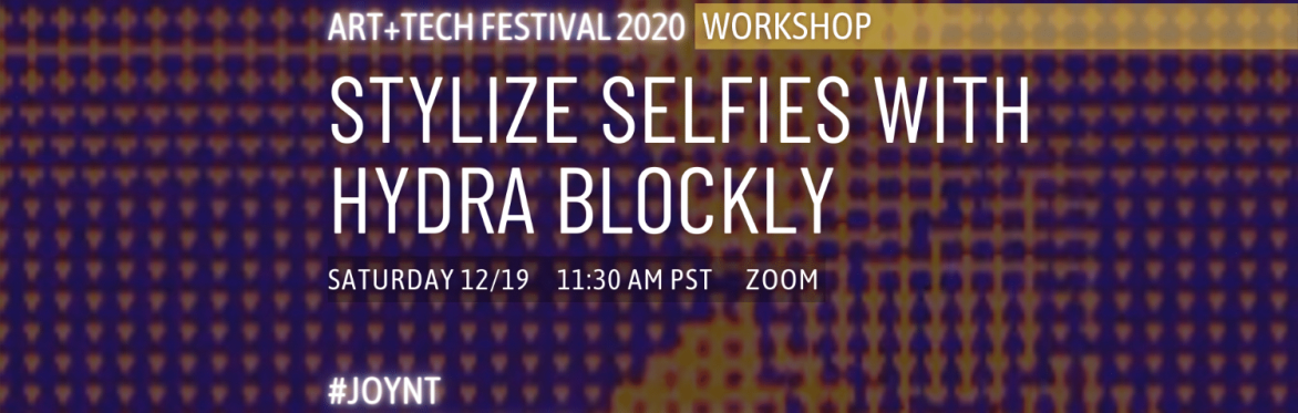 Workshop: Stylize Selfies with Hydra Blockly