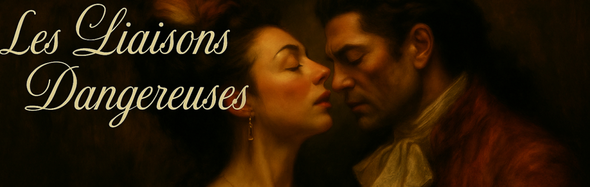 Les Liaisons Dangereuses