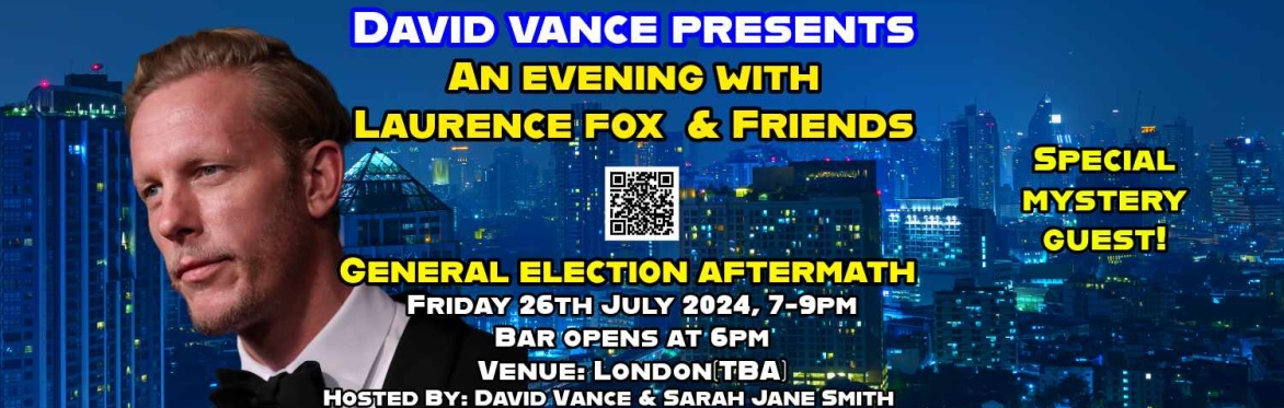An Evening with  Laurence Fox and Friends