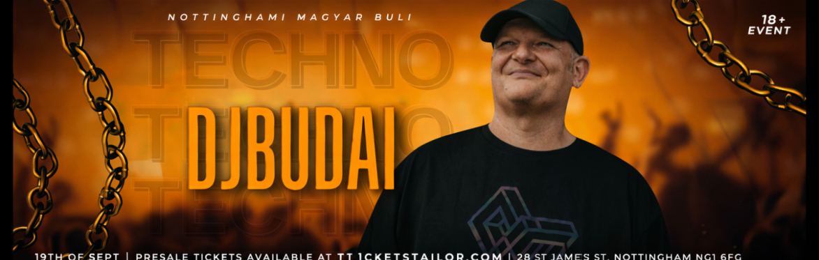 DJ BUDAI @ NOTTINGHAM TUNNEL CLUB