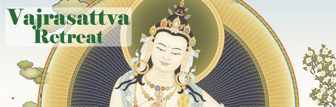 Vajrasattva Retreat
