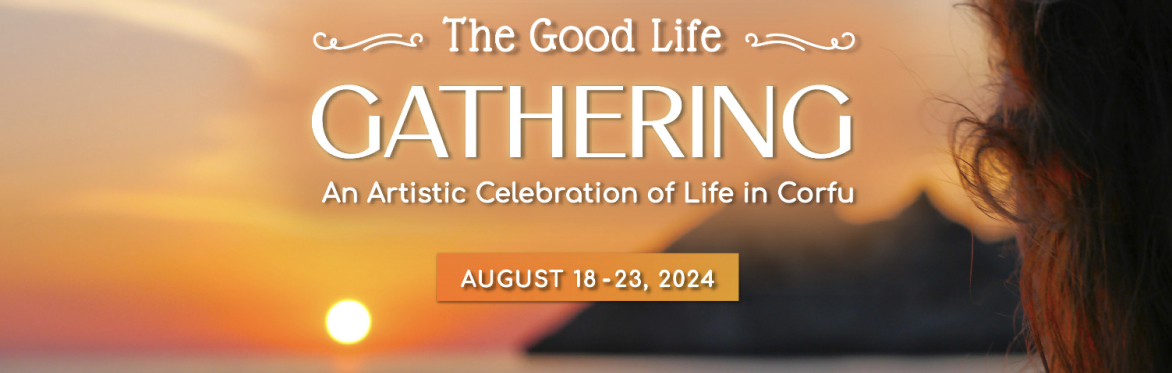 The Good Life Gathering