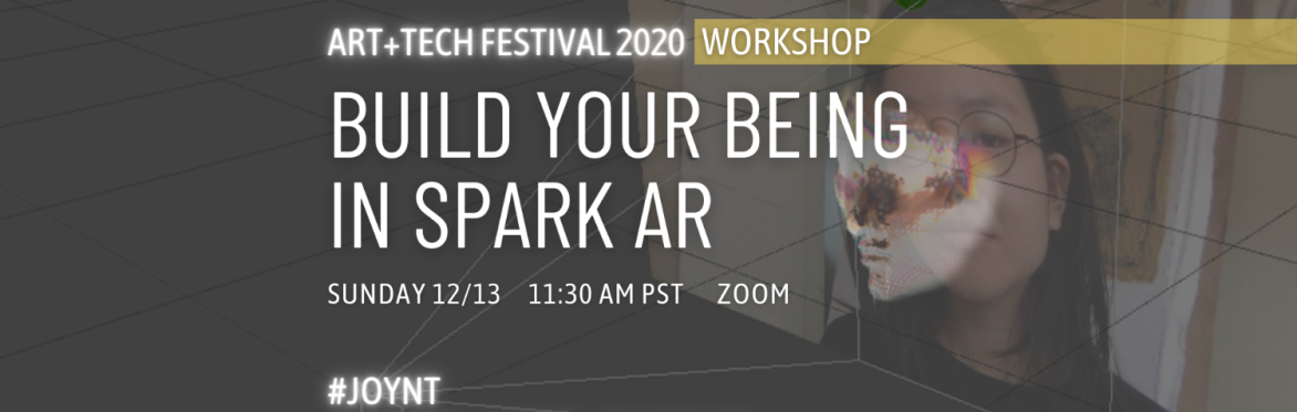 Workshop: Build Your Being in Spark AR