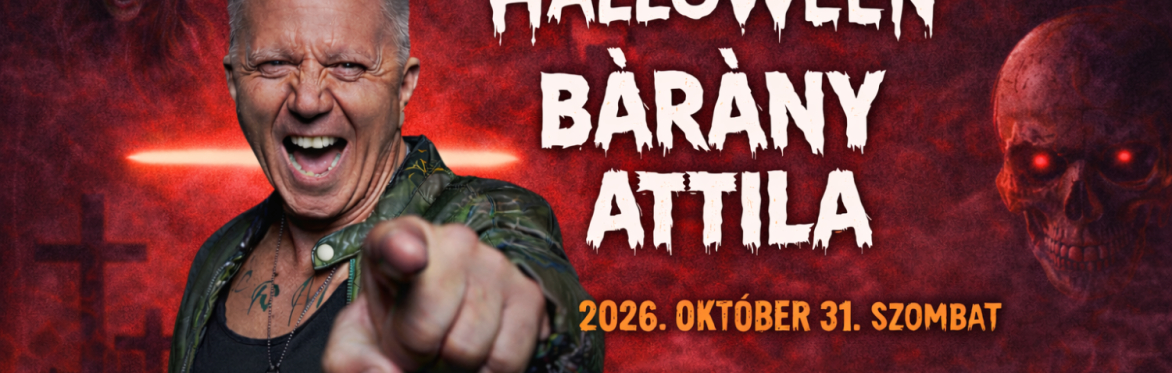 BARANY ATTILA @ MAGYAR HALLOWEEN 2026