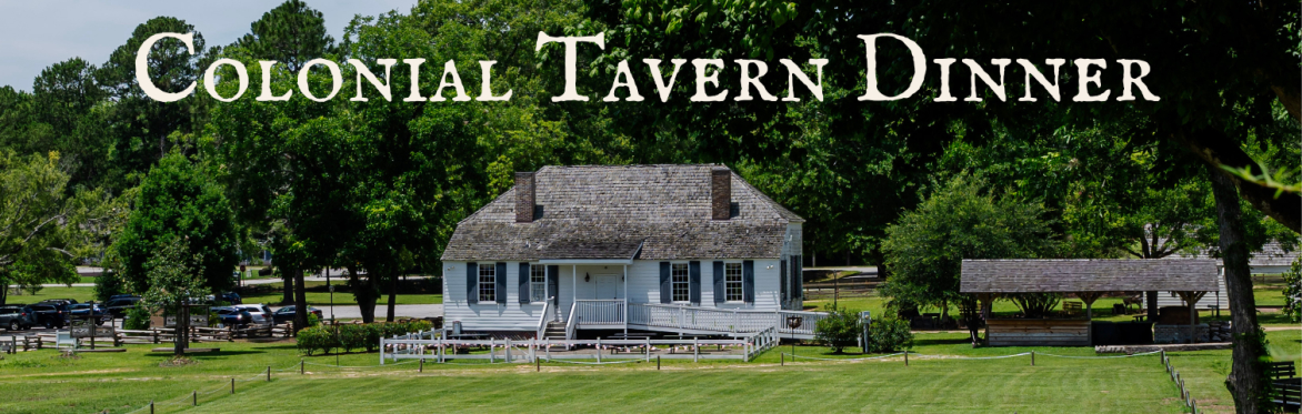 Colonial Tavern Dinner