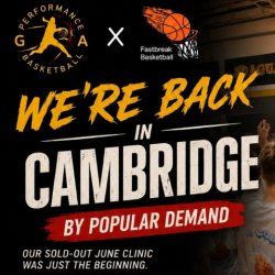 G.A. PERFORMANCE x FASTBREAK BASKETBALL - JULY SKILLS ACQUISITION CLINIC