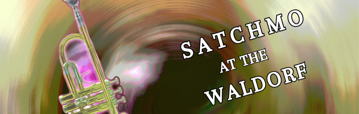 Satchmo at the Waldorf