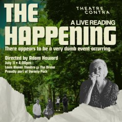 The Happening - A Live Reading
