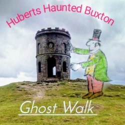Hubert's Buxton Ghost Walk