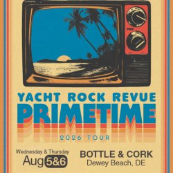 THURS CONCERT- CANN PRESENTS: YACHT ROCK REVUE - PRIMETIME