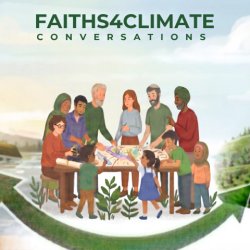 Faiths4Climate Conversations 2027