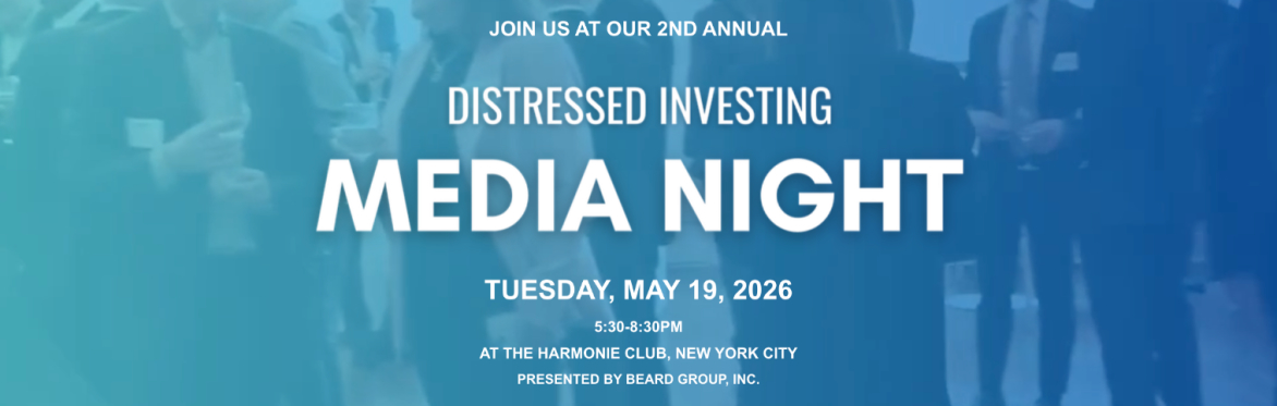 2026 Distressed Investing Media Night