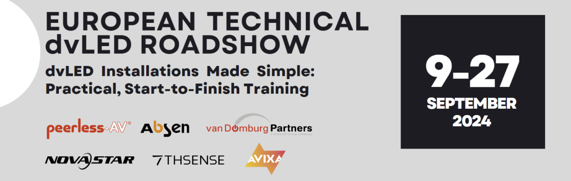 EUROPEAN TECHNICAL dvLED ROADSHOW -  Ridderkerk, The Netherlands