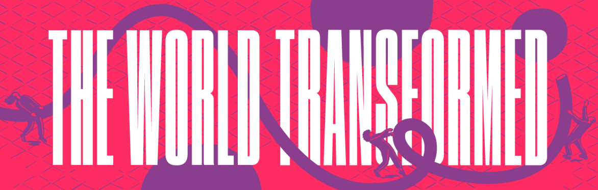 The World Transformed 2019