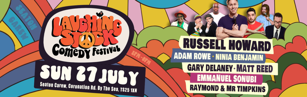 LAUGHING STOCK Comedy Festival with RUSSELL HOWARD
