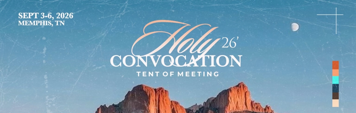 Holy Convocation '26 - Tent Of Meeting