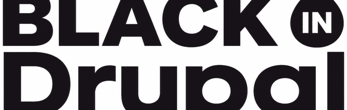 Black in Drupal Summit – Community, Careers, and the State of Drupal