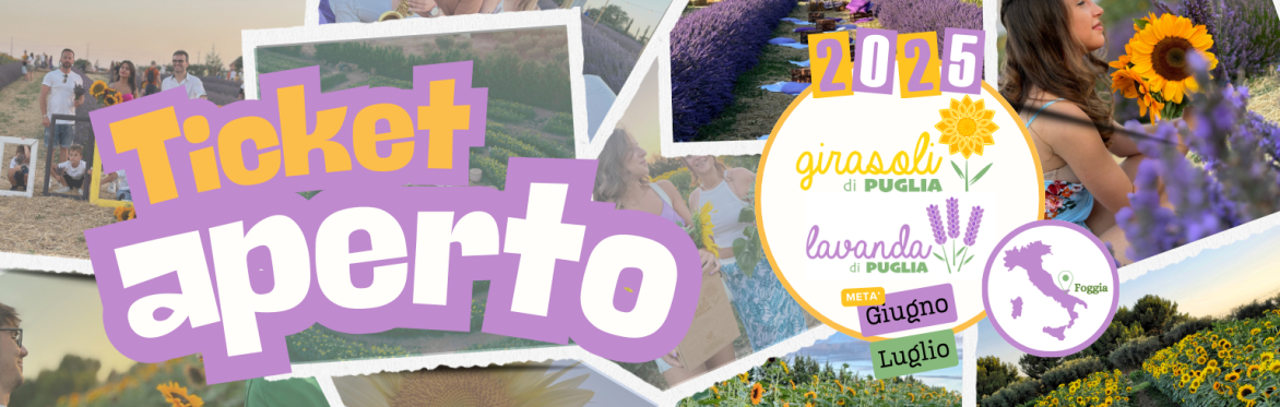 Girasoli (colorati) e Lavanda di Puglia 2025 - Ticket Aperto