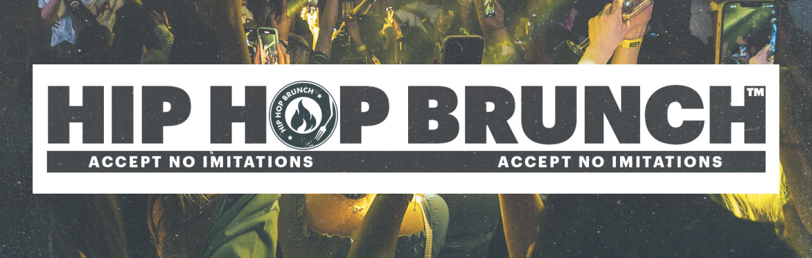 Hip Hop Brunch | August 1st