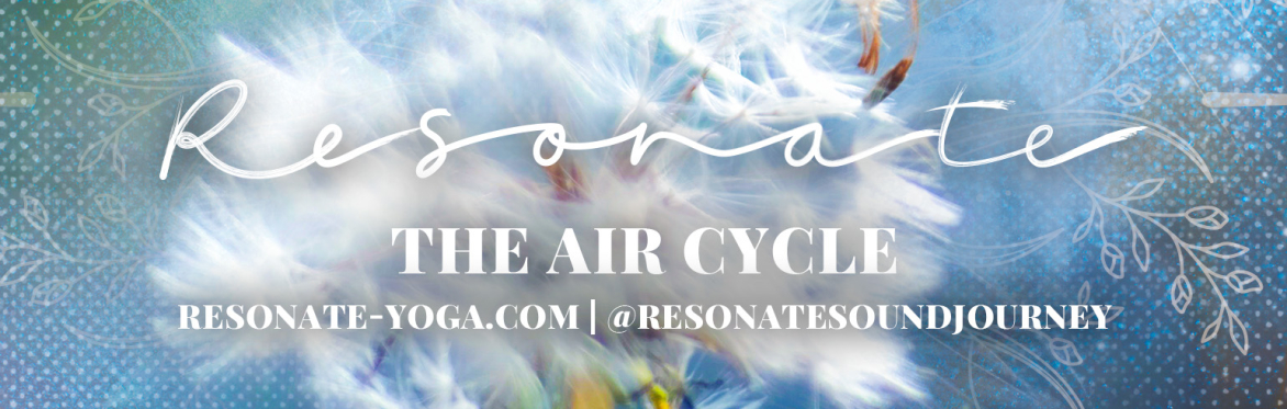RESONATE: A Journey of Breath & Sound | AIR
