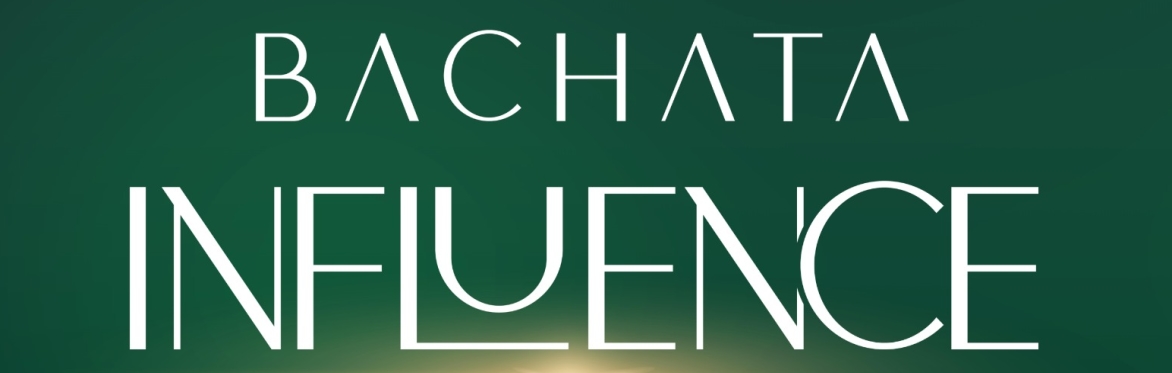 Bachata Influence Intensive Workshop