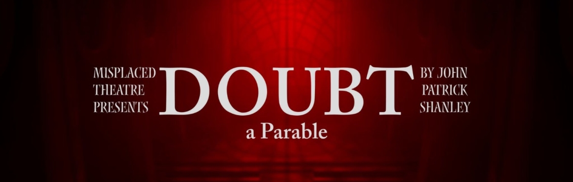 Doubt: A Parable by John Patrick Shanley