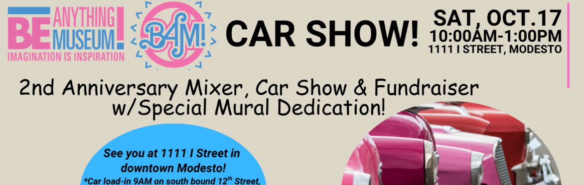 BAM: 2nd Anniversary Mixer, Car Show & Fundraiser w/special Mural Dedication!