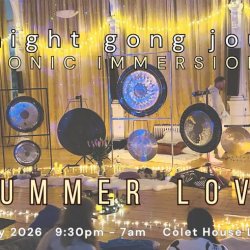 All Night Gong Journey & Alchemy Crystal Bowls - Summer Love