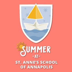 St. Anne's School's 2026 Summer Explorers Camp - Rising Stars