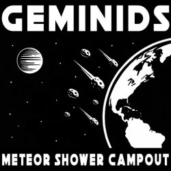 2026 Geminids Meteor Shower Campout