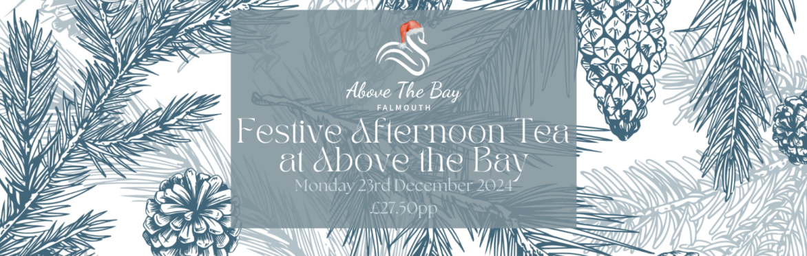 Festive Afternoon Tea at Above the Bay
