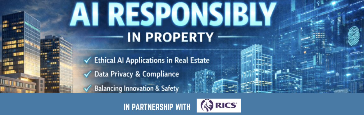 Learn how to use AI responsibly in property – RICS CPD Session