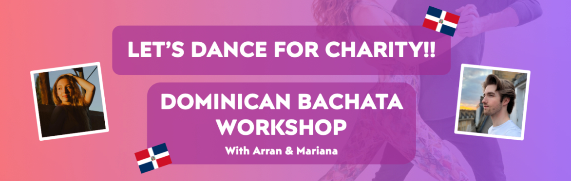 Let's Dance for Charity - Dominican Bachata Workshop