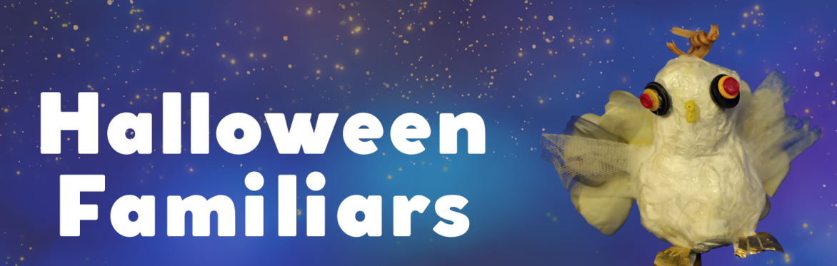 Halloween Familiars Children's Workshop
