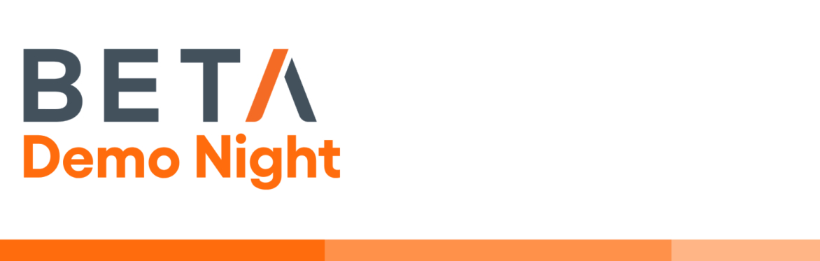 BETA Demo Night - Spring 2026