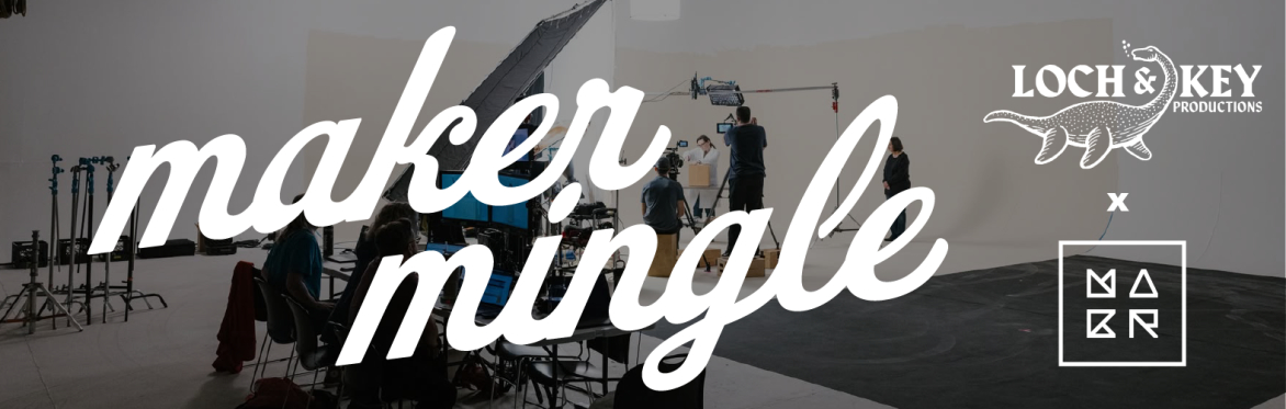 Maker Mingle at Loch & Key