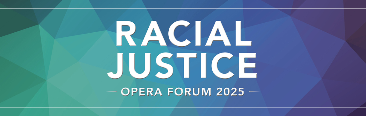Racial Justice Opera Forum