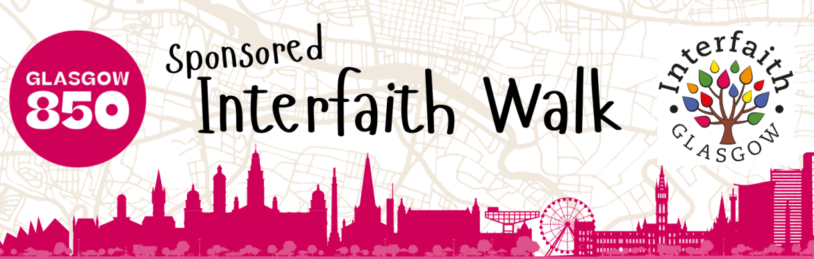 Walk for Unity - Glasgow 850 Sponsored Interfaith Walk