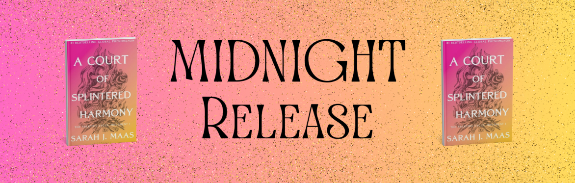 A Court of Splintered Harmony Midnight Release (ACOTAR 6)